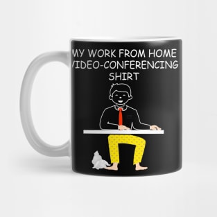 this is my work from home video-conferencing shirt with cat Mug